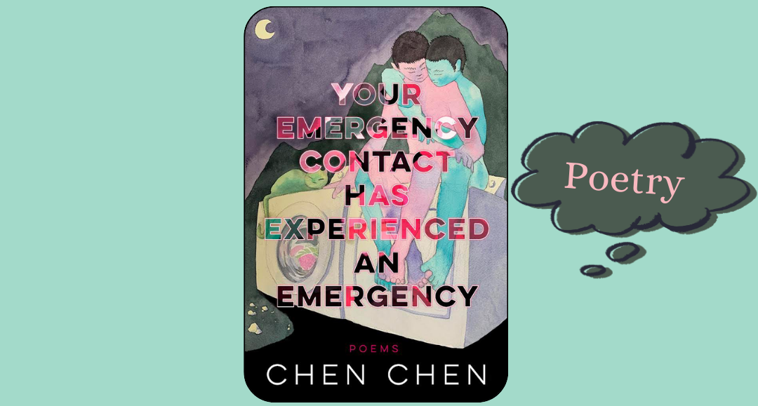 Your Emergency Contact Has Experienced an Emergency by Chen Chen