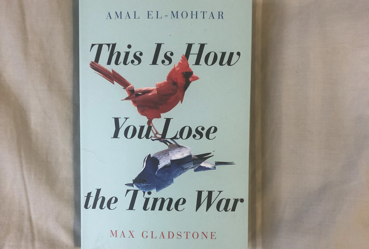 This is How You Lose the Time War by Amal El-Mohtar & Max Gladstone